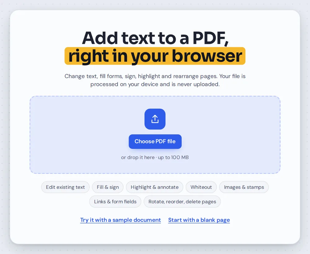 Open a file to add text to PDF pages by choosing it or dropping it on the editor