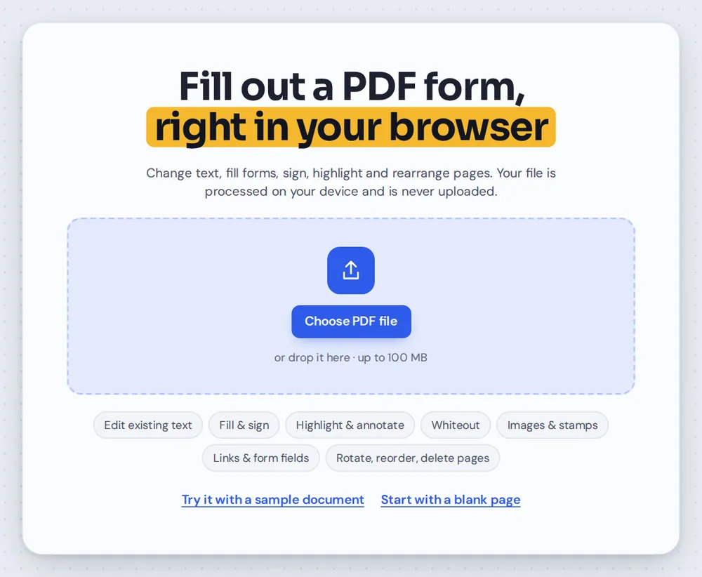 Open a document to fill PDF form fields online by choosing it or dropping it on the editor